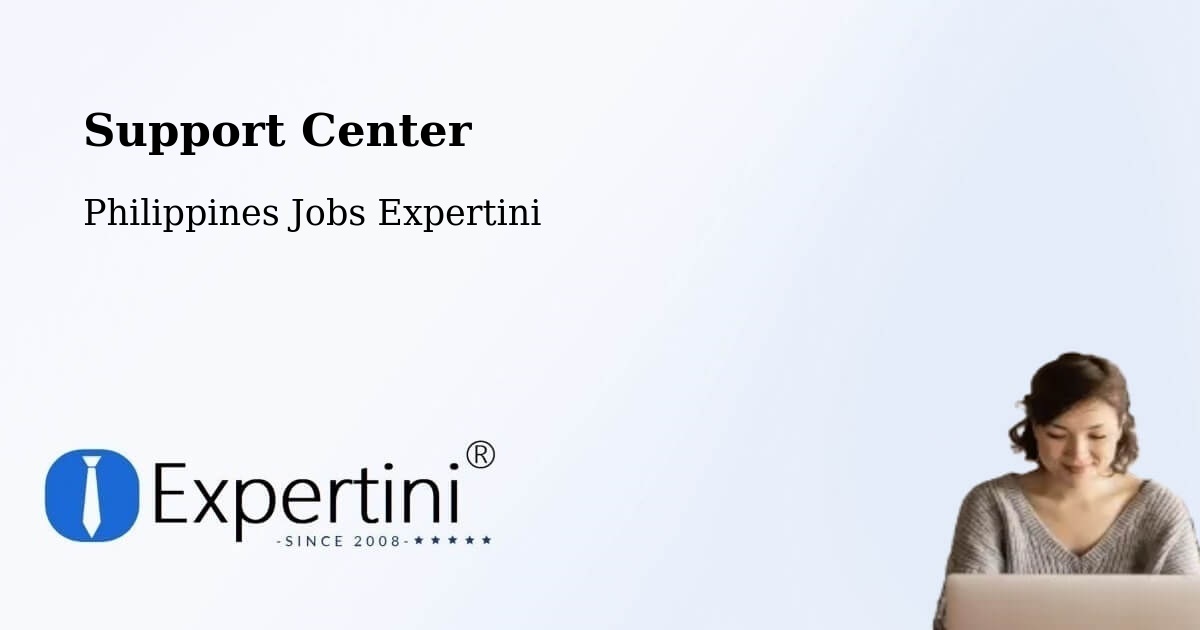 Support Center - Philippines Jobs Expertini